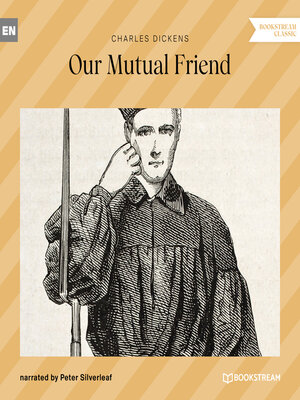 cover image of Our Mutual Friend (Unabridged)